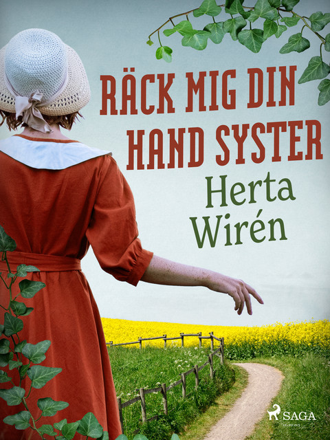 Räck mig din hand syster, Herta Wirén