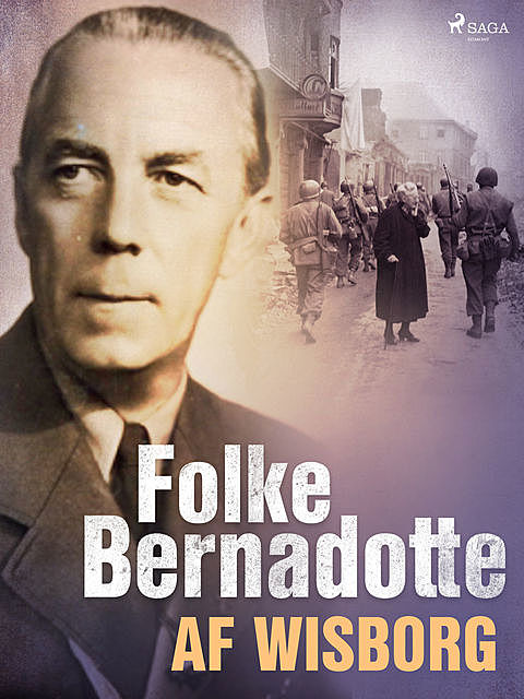 Folke Bernadotte af Wisborg, Folke Bernadotte