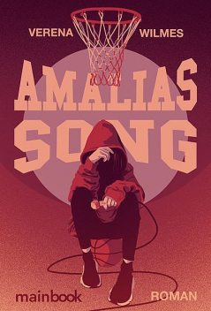 Amalias Song, Verena Wilmes