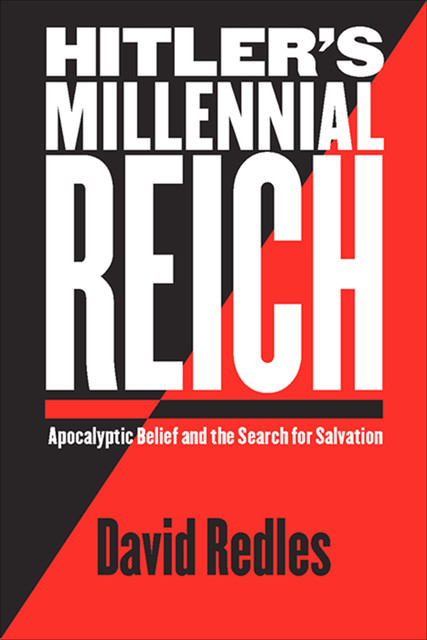 Hitler's Millennial Reich, David Redles