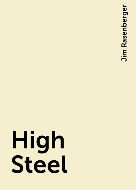 High Steel, Jim Rasenberger