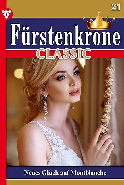 Fürstenkrone Classic 21 – Adelsroman, Laura Martens
