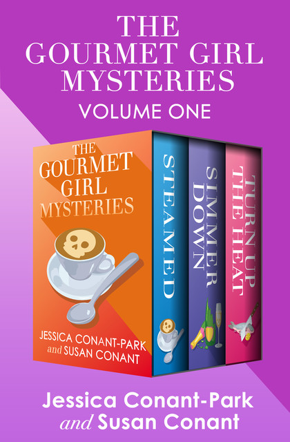 The Gourmet Girl Mysteries Volume One, Jessica Conant-Park, Susan Conant