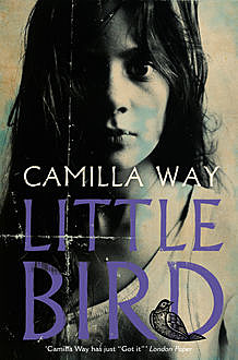 Little Bird, Camilla Way
