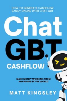 ChatGBT Cashflow, Matt Kingsley