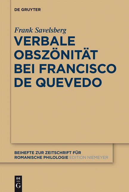 Verbale Obszönität bei Francisco de Quevedo, Frank Savelsberg