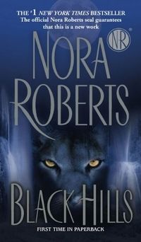 Black Hills, Nora Roberts