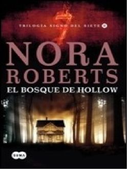 El Bosque De Hollow, Nora Roberts