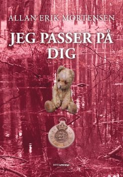 Jeg passer på dig, Allan Erik Mortensen