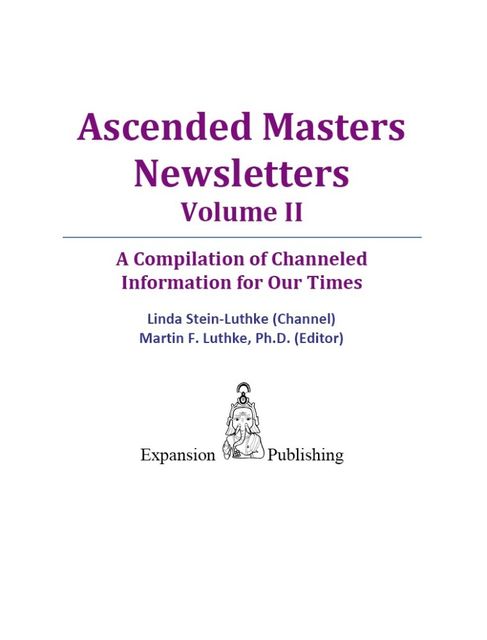 Ascended Masters Newsletters, Vol. II, Martin F. Luthke, Linda Stein-Luthke
