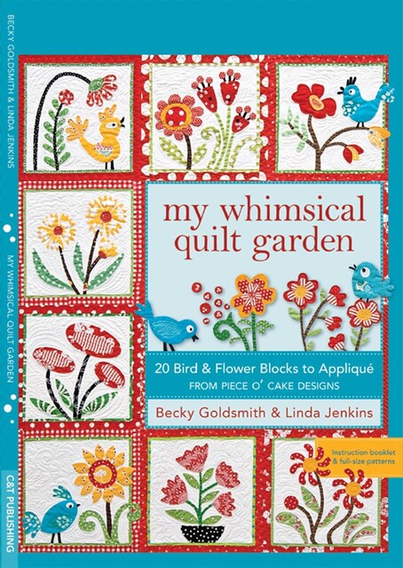 My Whimsical Quilt Garden, Becky Goldsmith, Linda Jenkins