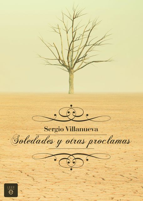 Soledades y otras proclamas, Villanueva Sergio