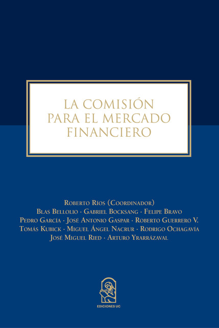 La Comisión Para El Mercado Financiero, Varios Autores