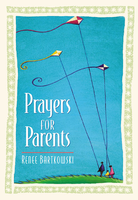 Prayers for Parents, Renee Bartowski