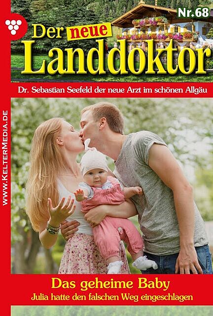 Der neue Landdoktor 68 – Arztroman, Tessa Hofreiter