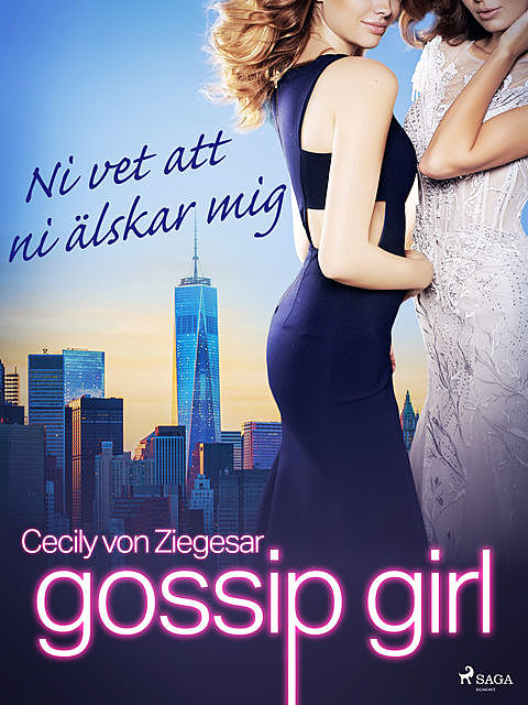 Gossip Girl: Ni vet att ni älskar mig, Cecily Von Ziegesar