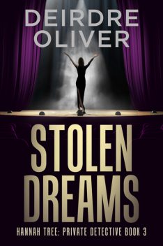 Stolen Dreams, Deirdre Oliver