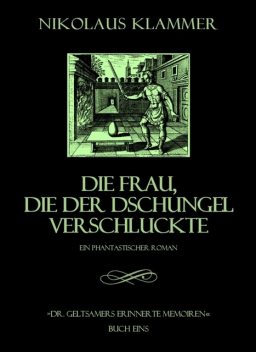 Dr. Geltsamers erinnerte Memoiren – Teil 1, Nikolaus Klammer