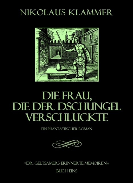 Dr. Geltsamers erinnerte Memoiren – Teil 1, Nikolaus Klammer