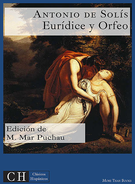 Eurídice y Orfeo, Antonio de Solís y Rivadeneyra