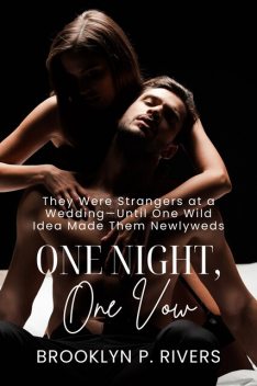 One Night, One Vow, Brooklyn P. Rivers