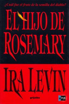 El Hijo de Rosemary, Ira Levin