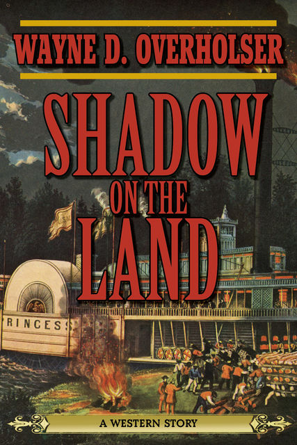 Shadow on the Land, Wayne D. Overholser