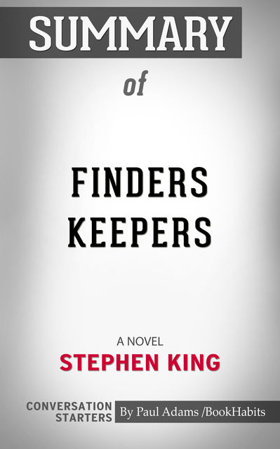 Summary of Finders Keepers, Paul Adams