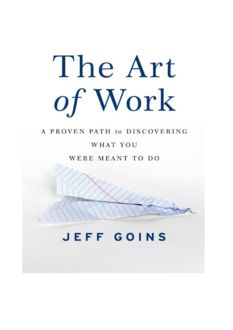 Art of work (Part I), Jeff Goins