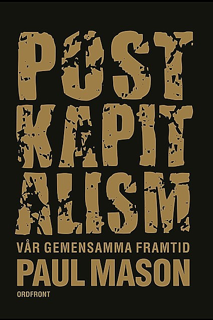 Postkapitalism, Paul Mason