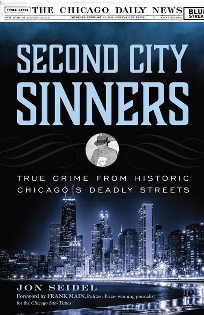 Second City Sinners, Jon Seidel