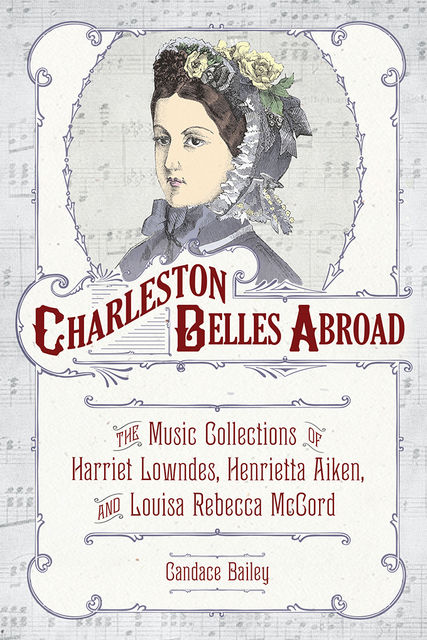 Charleston Belles Abroad, Candace Bailey