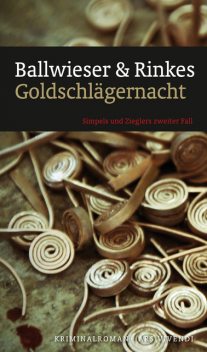 Goldschlägernacht (eBook), Petra Rinkes, Roland Ballwieser