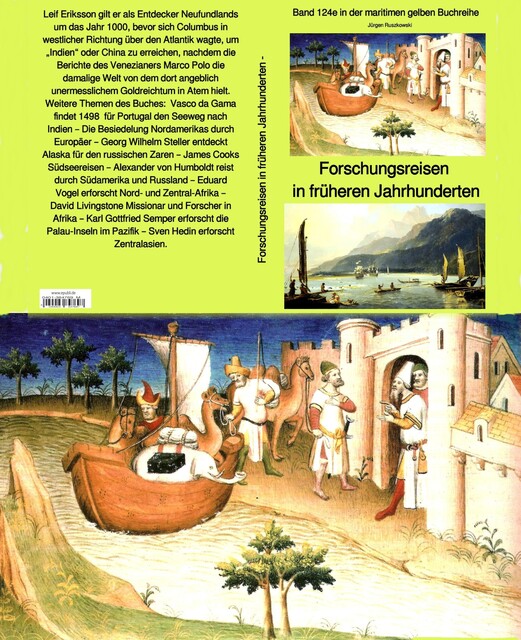 Forschungsreisen in früheren Jahrhunderten – Band 124 in der maritimen gelben Buchreihe bei Jürgen Ruszkowski, Jürgen Ruszkowski