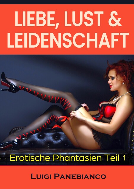 Liebe,Lust & Leidenschaft, Luigi Panebianco