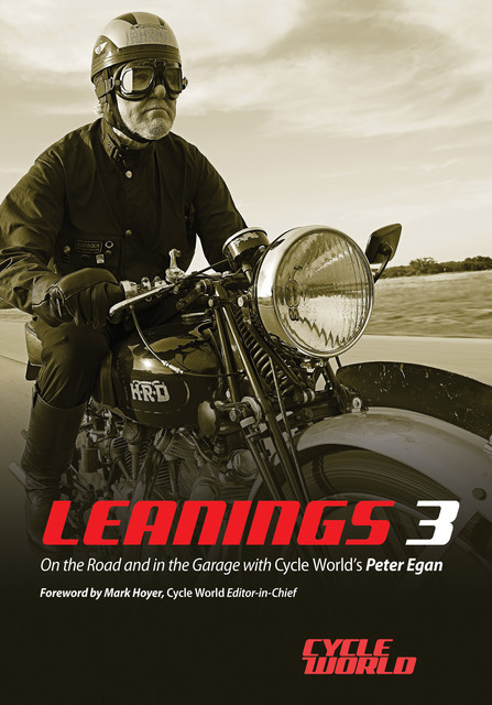 Leanings 3, Cycle World, Peter Egan