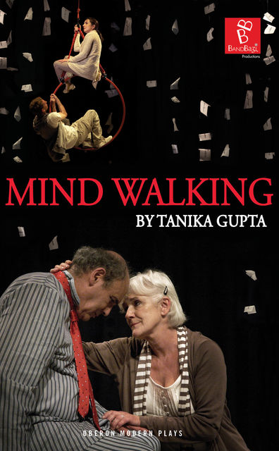 Mind Walking, Tanika Gupta