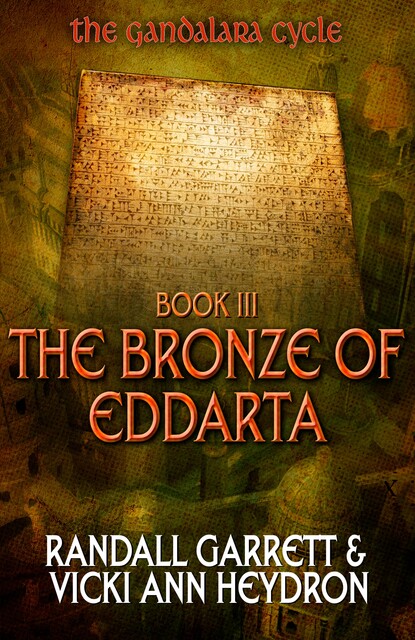 The Bronze of Eddarta, Randall Garrett, Vicki Ann Heydron