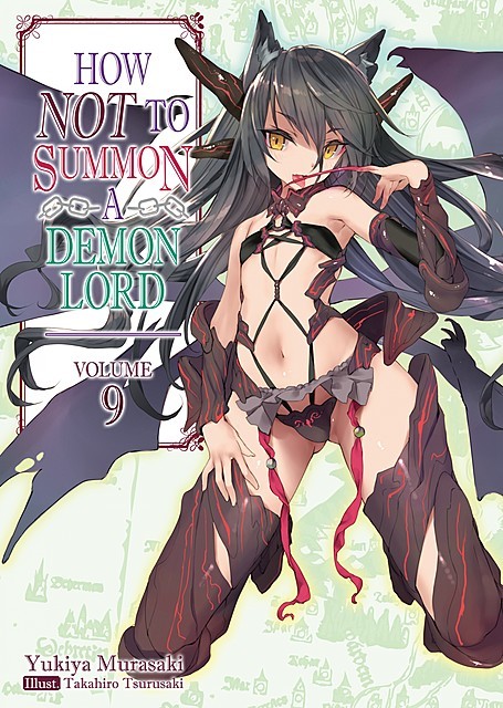 How NOT to Summon a Demon Lord: Volume 9, Yukia Murasaki