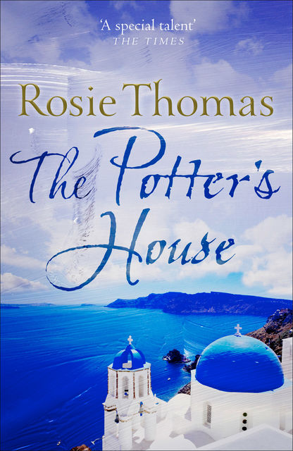 The Potter’s House, Rosie Thomas