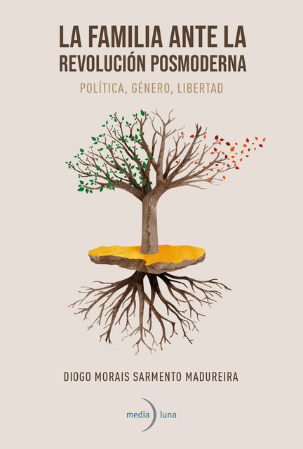 La familia ante la revolución posmoderna, Diogo Morais Sarmento Madureira