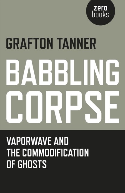 Babbling Corpse, Grafton Tanner
