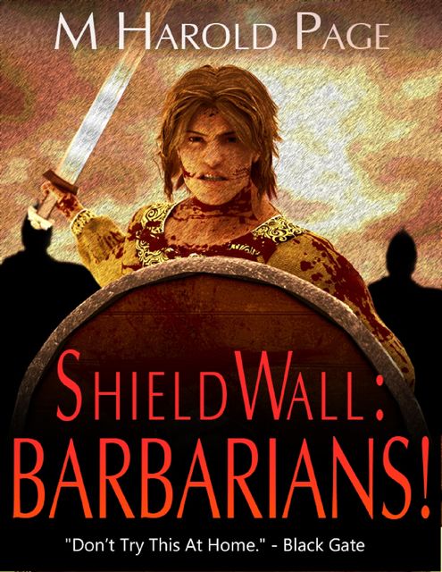 Shieldwall: Barbarians!, M Harold Page