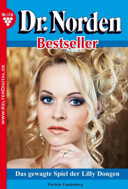 Dr. Norden Bestseller 116 – Arztroman, Patricia Vandenberg