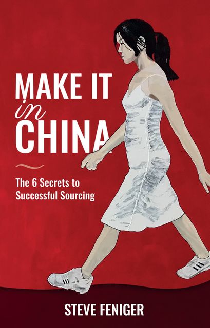 Make It in China, Steve Feniger