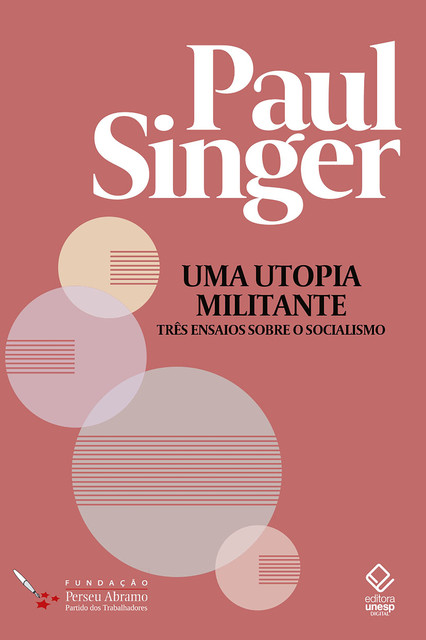 Uma utopia militante, Paul Singer