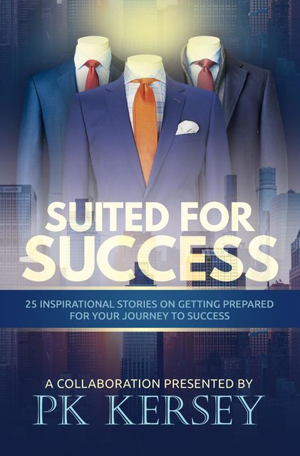 Suited For Success, PK Kersey