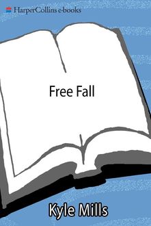Free Fall, Kyle Mills