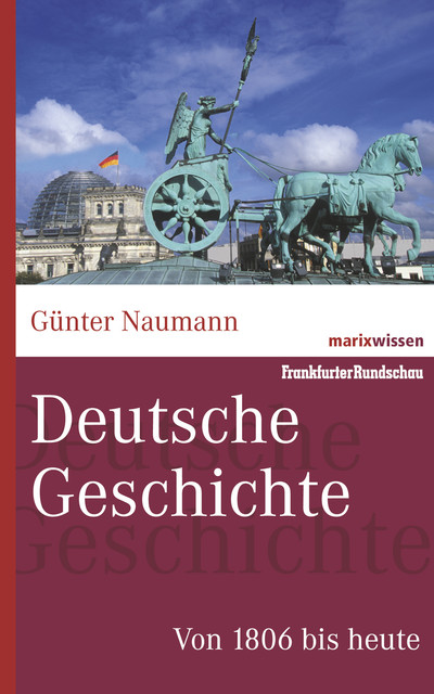 Deutsche Geschichte, Günter Naumann