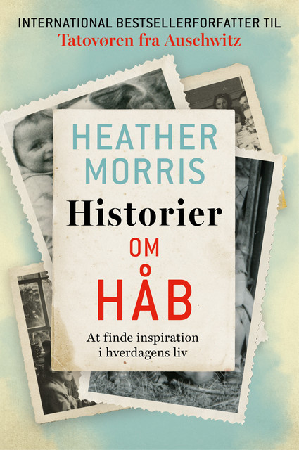 Historier om Håb, Heather Morris